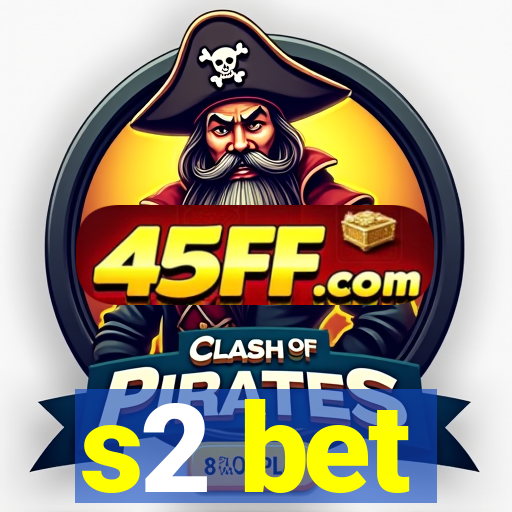 s2 bet